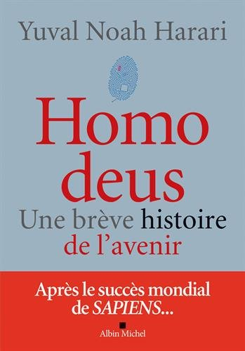 Homo deus : une brève histoire du futur