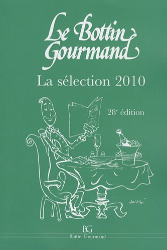 Le Bottin gourmand : la sélection 2010
