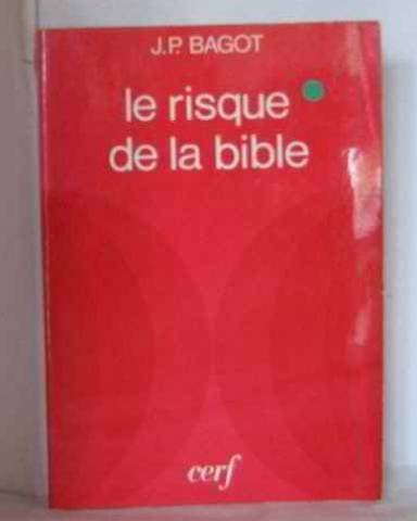 le risque de la bible