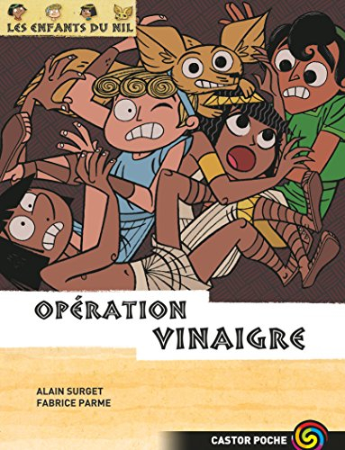 Les enfants du Nil. Vol. 11. Opération vinaigre