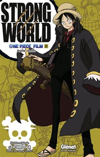 Strong world : One Piece film. Vol. 2