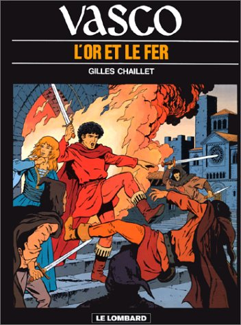 vasco, tome 1 : l'or et le fer
