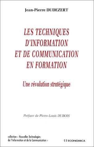 Les techniques d'information et de communication en formation : une révolution stratégique