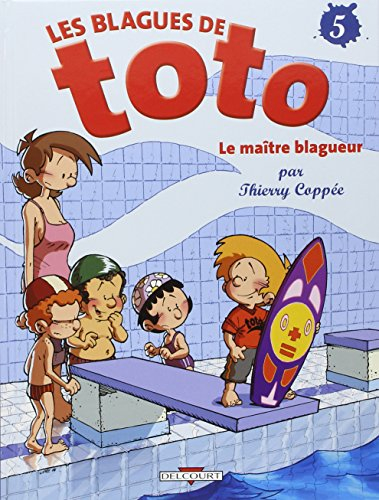 Les blagues de Toto. Vol. 5. Le maître blagueur