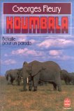 Koumbala : bataille pour un paradis