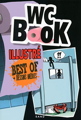 WC book illustré : best of + dessins inédits