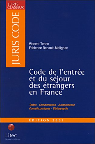 Code de l'entrée et du séjour des étrangers en France