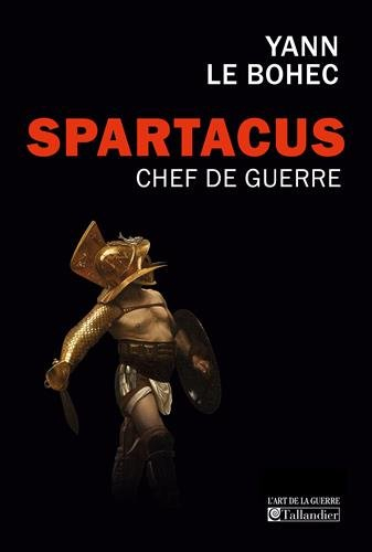 spartacus, chef de guerre