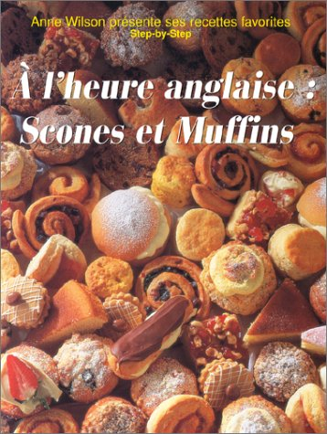 A l'heure anglaise : scones et muffins