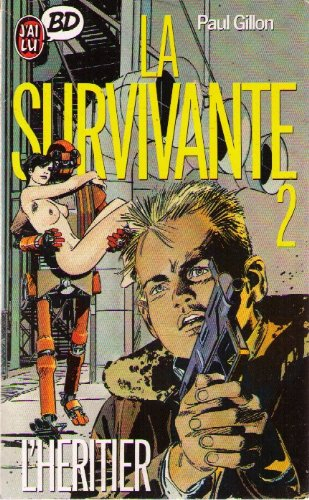 La Survivante : l'héritier