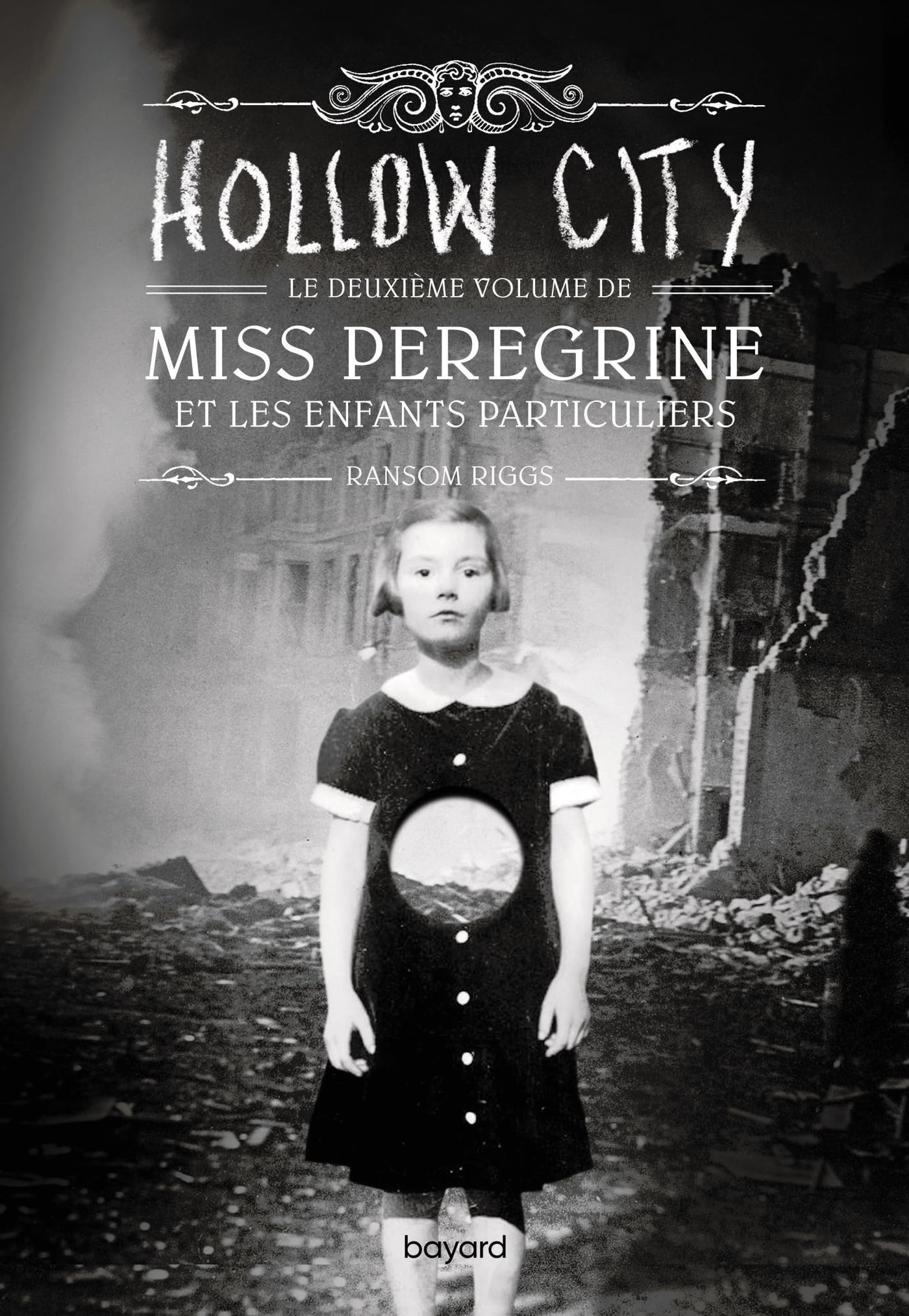 Miss Peregrine et les enfants particuliers. Vol. 2. Hollow city