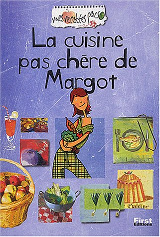 La cuisine pas chère de Margot