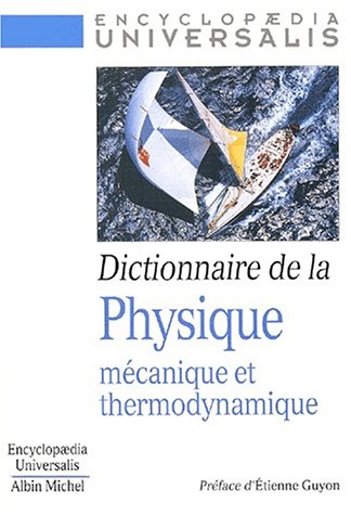 Dictionnaire de la physique : mécanique et thermodynamique