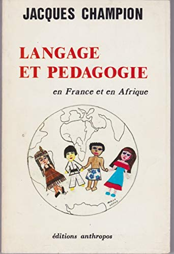 Langage et pédagogie en France et en Afrique