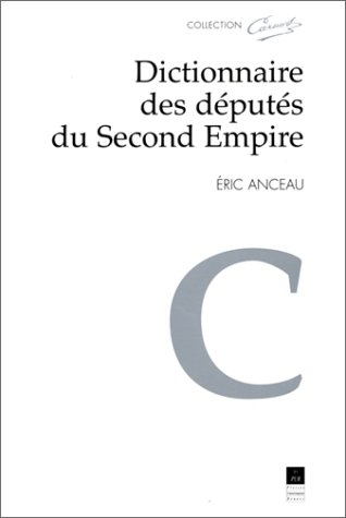 Dictionnaire des députés du second Empire