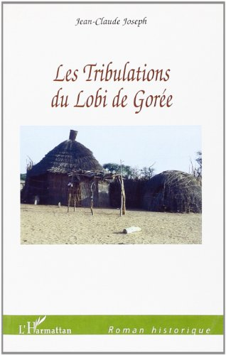 Les tribulations du Lobi de Gorée