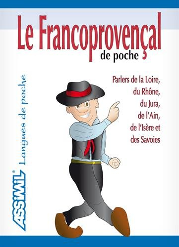 Le Francoprovenal de Poche ; Guide de conversation