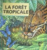 La Forêt tropicale