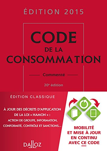 Code de la consommation 2015, commenté