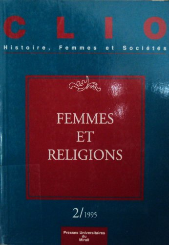 Clio : femmes, genre, histoire, n° 2, 1995. Femmes et religions