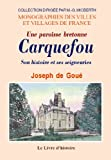 CARQUEFOU (SON HISTOIRE ET SES SEIGNEURIES). UNE PAROISSE BRETONNE)