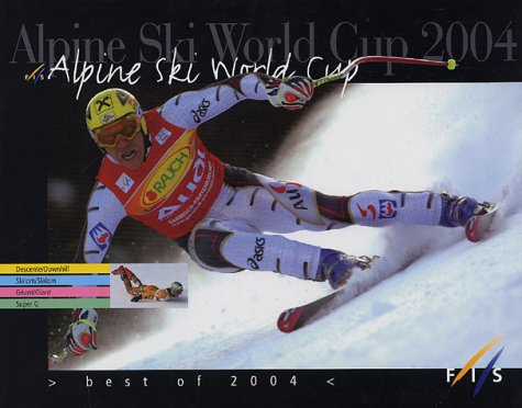 Alpine Ski World Cup 2004 : Best of 2004