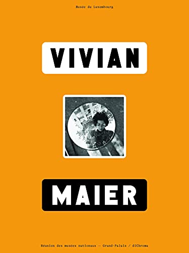 Vivian Maier : exposition, Paris, Musée du Luxembourg, du 15 septembre 2021 au 16 janvier 2022