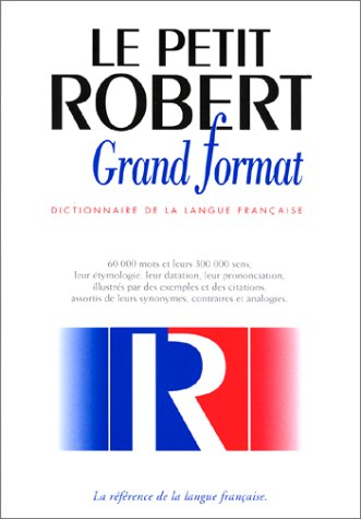 Le nouveau Petit Robert, grand format : dictionnaire alphabétique et analogique de la langue françai