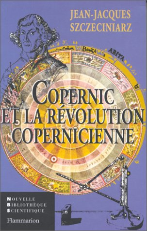 Copernic et la révolution copernicienne