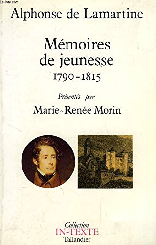 mémoires de jeunesse, 1790-1815