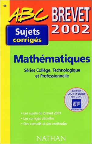 Mathématiques, série collège : brevet 2001-2002