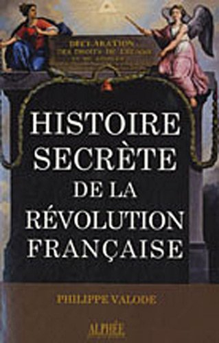 L'histoire secrète de la Révolution française