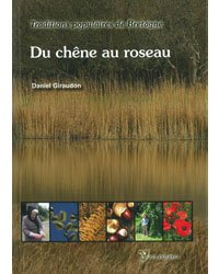 Du chêne au roseau : traditions populaires de Bretagne