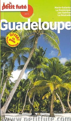 Guadeloupe 2015 : Marie-Galante, la Dominique, les Saintes, la Désirade