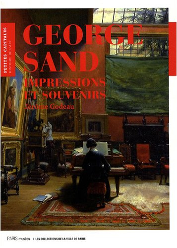 George Sand, impressions et souvenirs