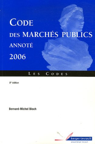 Code des marchés publics annoté : 2006