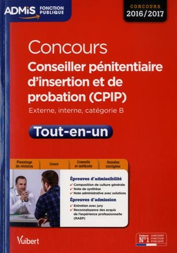 Concours conseiller pénitentiaire d'insertion et de probation 2016-2017 : externe, interne, catégori