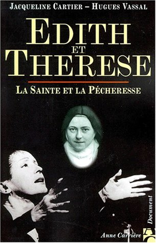Edith et Thérèse : la sainte et la pécheresse
