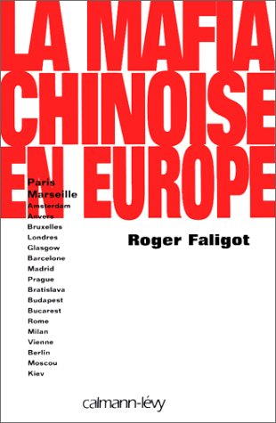 La mafia chinoise en Europe