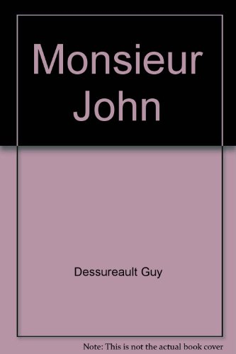 Monsieur John