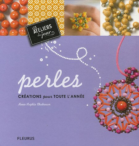 Perles : créations pour toute l'année