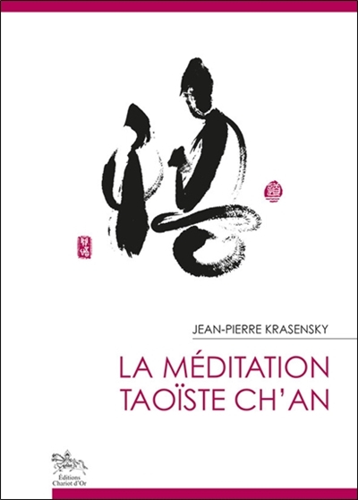 La méditation taoïste Ch'an