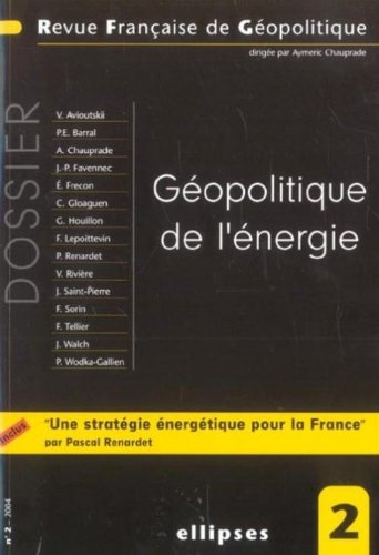 Revue française de géopolitique, n° 2. Géopolitique de l'énergie