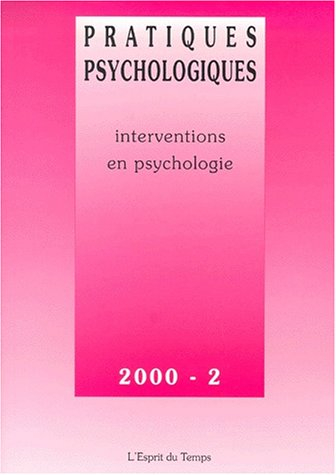 Pratiques psychologiques, n° 2 (2000). Interventions en psychologie