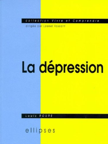 La dépression : sémiologie, psychologie, environnement, aspects légaux, traitement