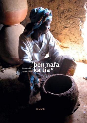 Ben nafa ka tia : travailler ensemble est bénéfique : regards sur le métier de potière dans le villa