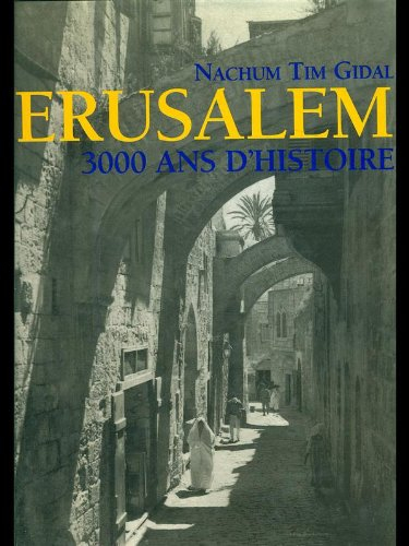 Jérusalem : 3000 ans d'histoire