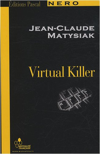 Virtual killer