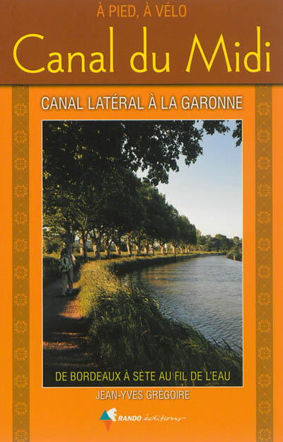 Canal du Midi et canal latéral de Garonne