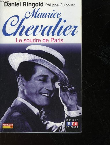 Maurice Chevalier : le sourire de Paris